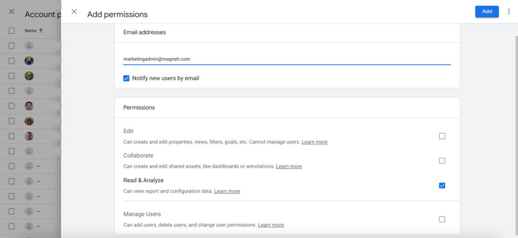 Add marketingadmin@magneti.com with Read & Analyze Permissions